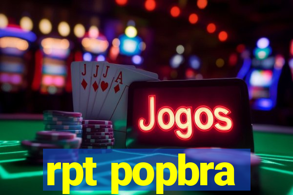 rpt popbra